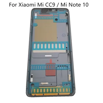 Для Xiaomi Mi CC9 Pro Передний корпус Средняя Рамная Пластина Для Xiaomi MI Note 10 Средняя Рамка Корпуса Запасные Части Для Ремонта
